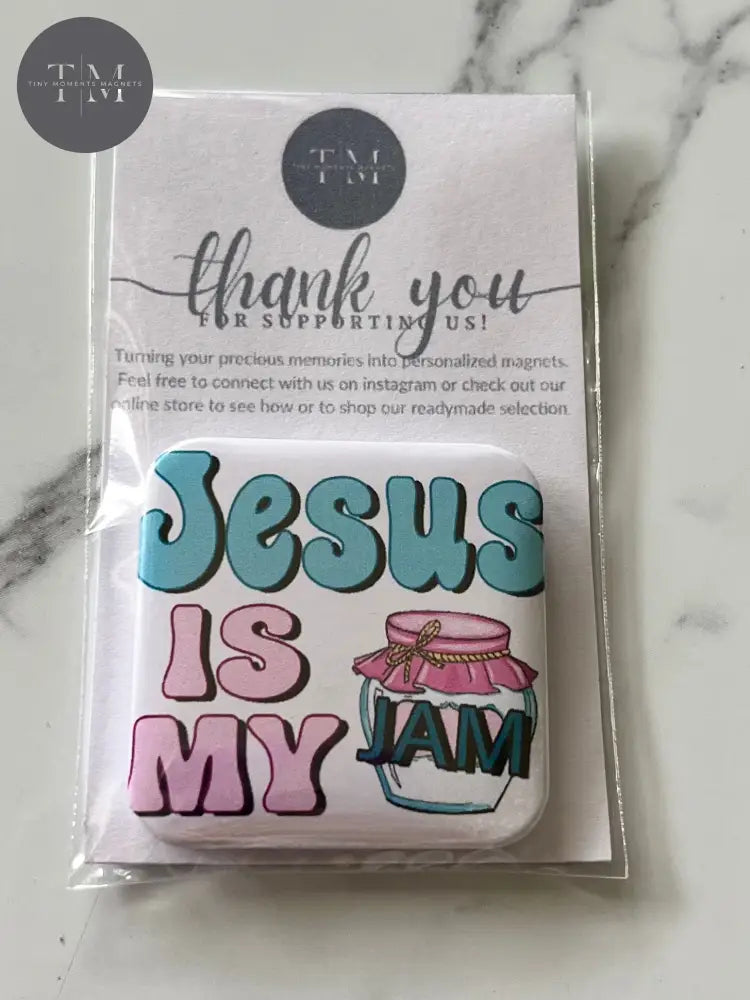 Jesus Is My Jam Fridge Magnet