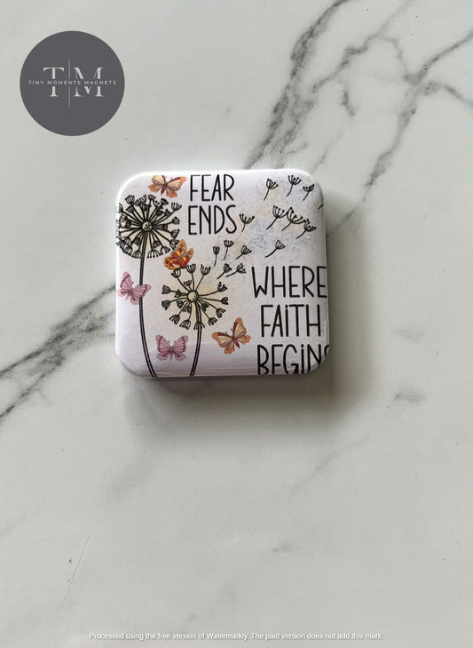 Fear ends Faith Begins