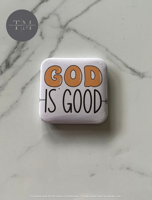 GOD is good