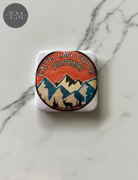 Faith Moves Mountains Fridge Magnet