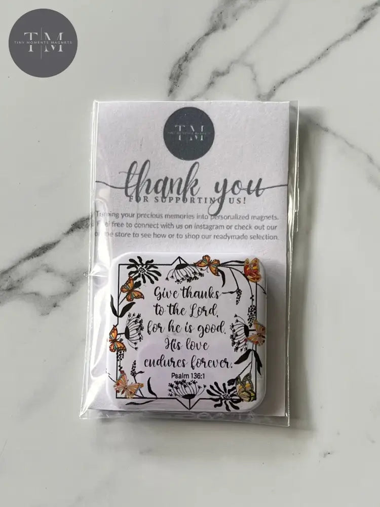 Give Thanks To The Lord Fridge Magnet