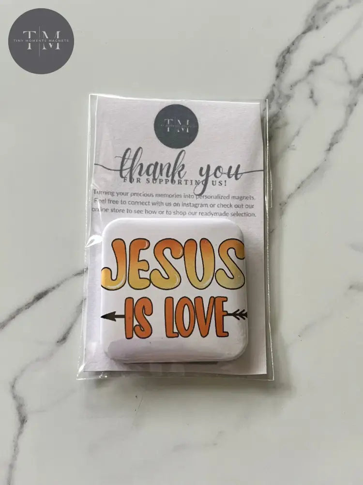 Jesus Is Love Fridge Magnet